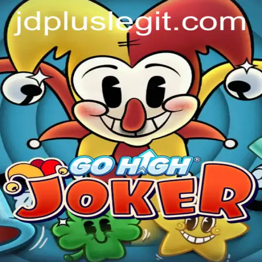 Exploring GoHighJoker: A Dive into the Exciting JDplus Experience